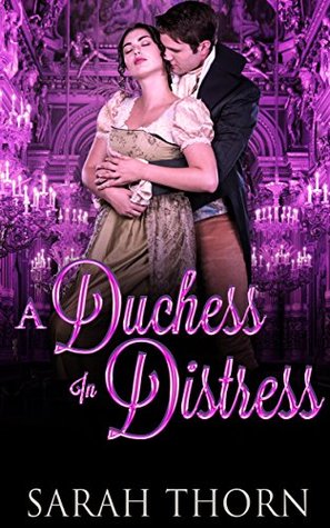 A Duchess in Distress (Kindle Edition)