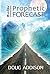 2016 Prophetic Forecast by Doug Addison