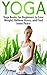 Yoga: Yoga Books for Beginn...