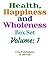 Health, Happiness and Whole...