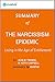 The Narcissism Epidemic: Summary of the Key Ideas - Original Book by Jean M. Twenge, W. Keith Campbell: Living in the Age of Entitlement