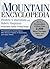 The Mountain Encyclopedia: An A to Z Compendium of Over 2,250 Terms, Concepts, Ideas, and People
