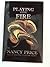 Playing With Fire by Nancy  Price