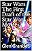 Star Wars : The First Draft of the Star Wars Movies