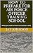 How to Prepare for Air Force Officer Training School by Jay Johnson
