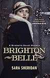 Brighton Belle by Sara Sheridan