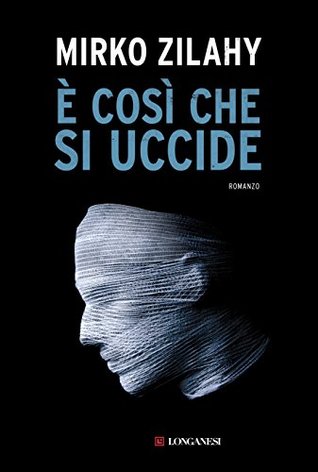È così che si uccide (Kindle Edition)
