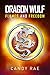 Flames and Freedom: Dragon ...