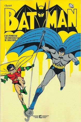 Batman: #12 ( Batman: Las primeras 100 historietas #12)