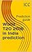 World T20 2016 in India prediction by International Chamber of Co...