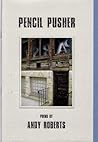 Pencil Pusher by Andy Roberts