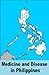 Medicine and Disease in Phi...