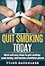 Quit Smoking Today: Quick a...