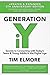 Generation iY: Secrets to Connecting With Today’s Teens & Young Adults in the Digital Age