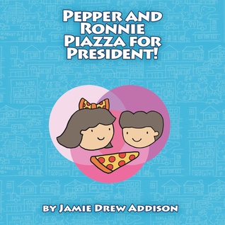 Pepper and Ronnie Piazza for President!