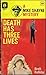 Death Has Three Lives