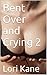 Bent Over and Crying 2 (Book 2 of blonde secretaries who bend over so their bosses can ass fuck, butt fuck and anally creampie them for their mistakes)