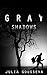 Gray Shadows (Russian Bodyguard Mysteries Book 1)