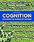 Cognition: Exploring the Science of the Mind
