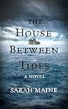 The House Between Tides by Sarah Maine