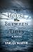 The House Between Tides