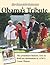 Obama's Tribute by Courtenay Edelhart