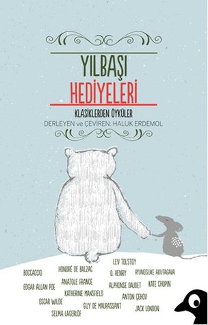 Yılbaşı Hediyeleri: Klasiklerden Öyküler (Paperback)