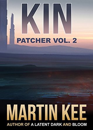 KIN: Patcher vol. 2 (Kindle Edition)