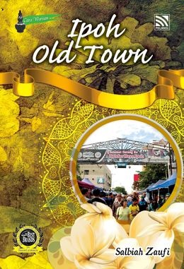 Ipoh Old Town (Paperback)