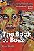 The Book of Boaz: Jesus and...