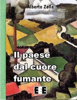 Il paese dal cuore fumante