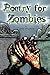 Poetry for Zombies