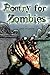 Poetry for Zombies