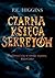 Czarna Księga Sekretów by F.E. Higgins