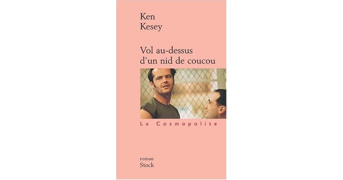 Vol Au Dessus D Un Nid De Coucou Livre Vol au-dessus d'un nid de coucou by Ken Kesey