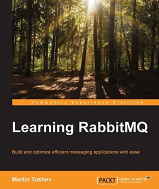 Learning RabbitMQ (Kindle Edition)