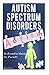 Autism Spectrum Disorder by Wells Emery