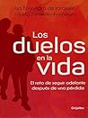 Los duelos en la vida (Spanish Edition)