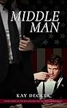 Middle Man (The Billionaire and the Bodyguard, #3)