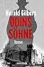 Odins Söhne by Harald Gilbers Odins Söhne by Harald Gilbers