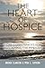 The Heart of Hospice: Core Competencies for Reclaiming the Mystery