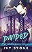 Divided (Unguarded, #2)