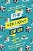 The Versions of Us by Laura  Barnett