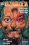 Kaznodzieja: Dawne dzieje: Historia Sam Wiesz Kogo (Kaznodzieja, #4.2)