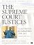 The Supreme Court Justices:...