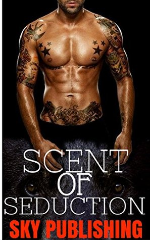 Scent of Seduction (Kindle Edition)