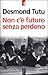 Non c'è futuro senza perdono