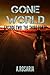 Gone World by A Rosaria