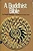 A Buddhist Bible (Beacon paperback 357--Religion)
