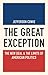 The Great Exception: The Ne...